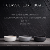Graphic titled “Classic Luxe Bowl” describing a high-quality concrete candle bowl with a minimalist design, size 8 by 3 inches, and up to three wicks. Shown in three colors: white, charcoal, and black.