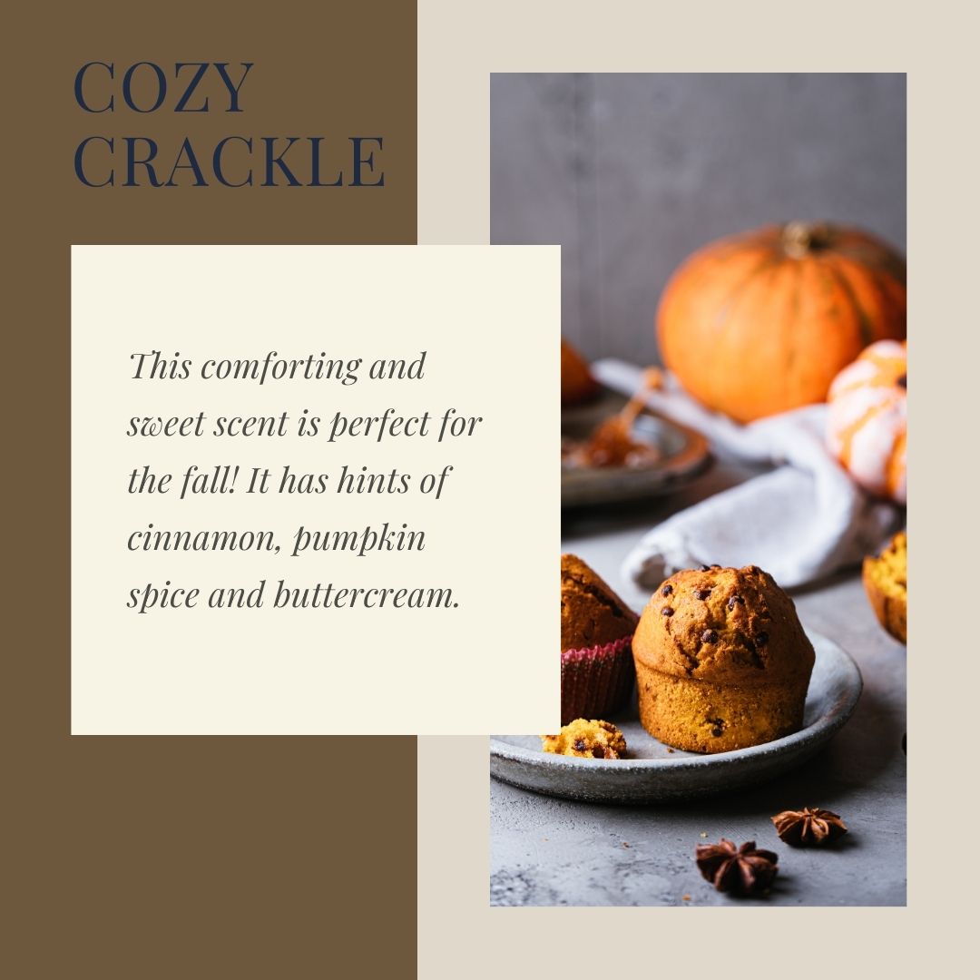 Cozy Crackle - LIMITED EDITION Fall Scent